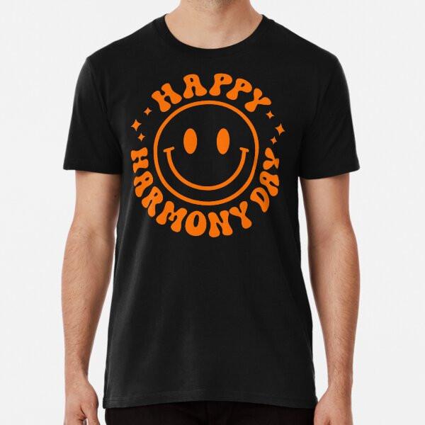

Happy Harmony Day 2025 orange Clothes, Appar S to 5XL Made in the AU/USA T-Shirt L