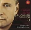 CD JRVI PAAVO FRANKFURT RADIO SYMP  Bruckner Symphony No. 5 SICC10120  2011 Japan ObiClassical Used
