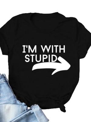 I'm with Stupid Arrow Print Women T Shirt Short Sleeve O Neck Loose Women Tshirt Ladies Tee Shirt Tops Camisetas Mujer