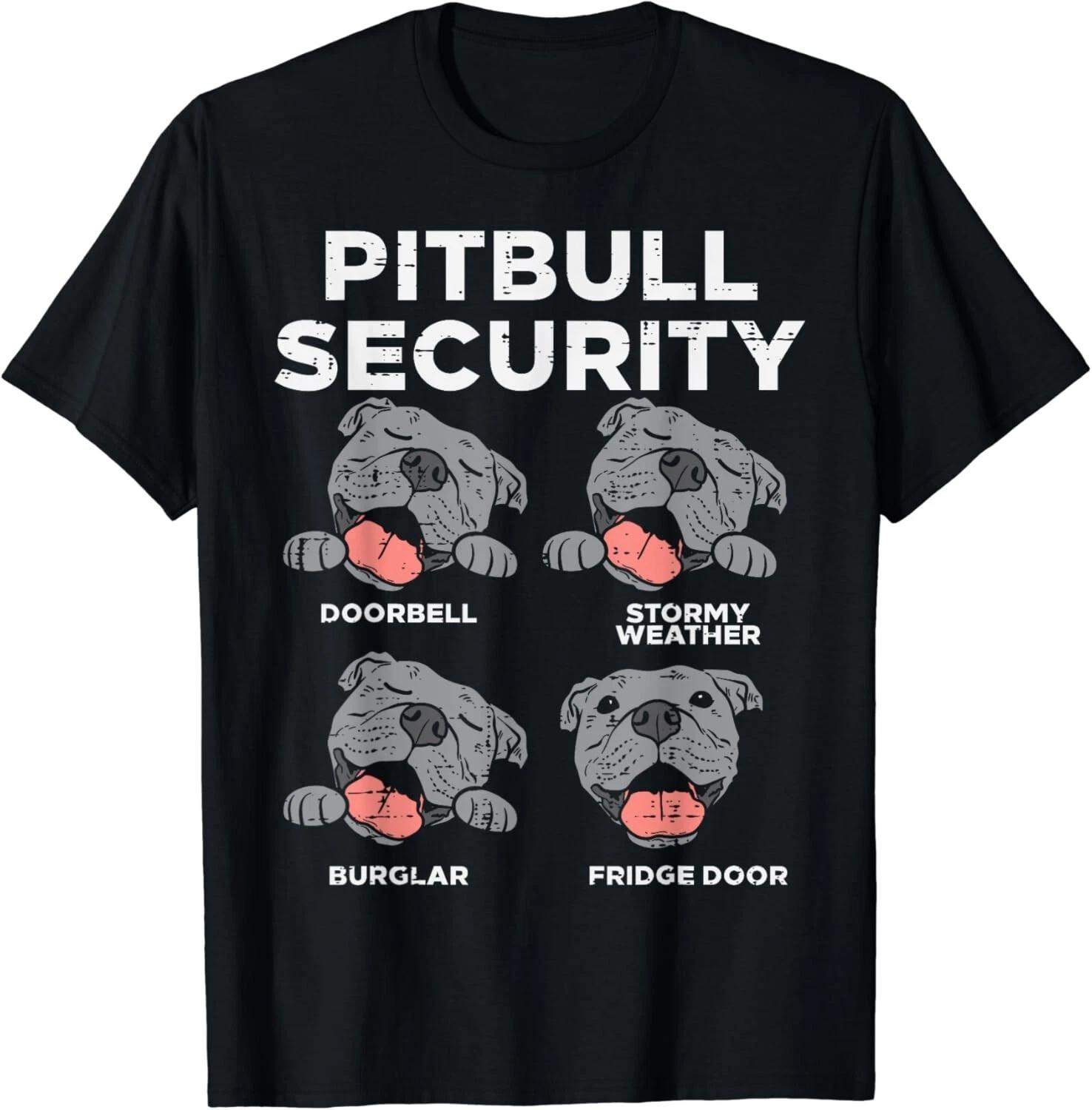 Pitbull Security Funny Pitties Pitty Dog Lover Owner Gift Unisex T-Shirt 3XL