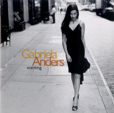 CD ANDERS, GABRIELA - Wanting 9469072 Warner Bros. Re 1998 US Jazz Used