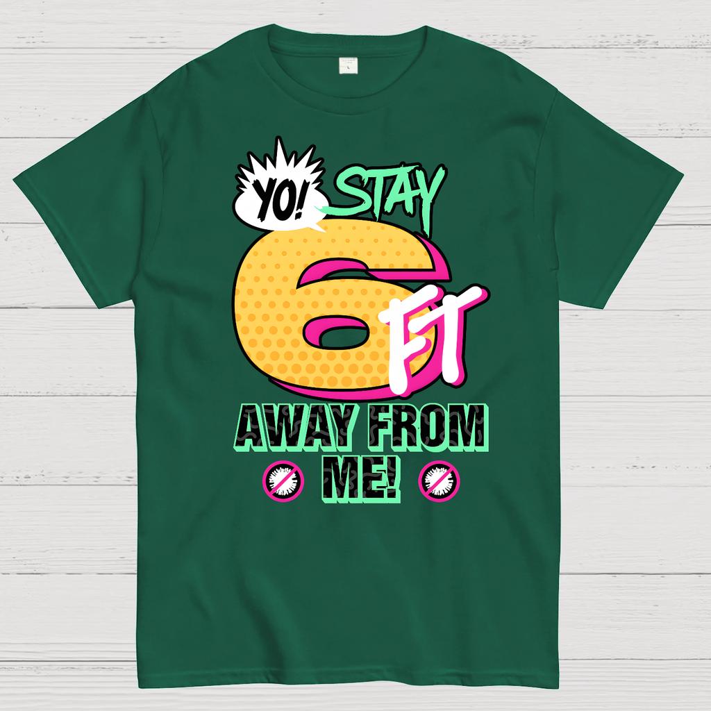 Stay 6 Feet Away Cotton Summer Casual Cool Loose T-Shirt