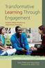 Книга Transformative Learning Through Engagement : Student Affairs Practice As Experiential Pedagogy