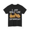 Capybara I Just Really Like Capybaras Ok Rodents Lovers Women Men T-Shirt