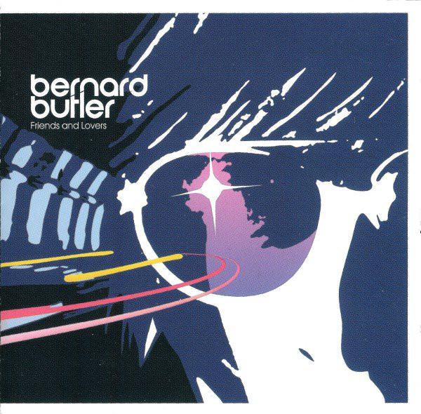 

CD BERNARD BUTLER Friends And Lovers SCR49602324960 Creation Record 1999 Europe Rock Used