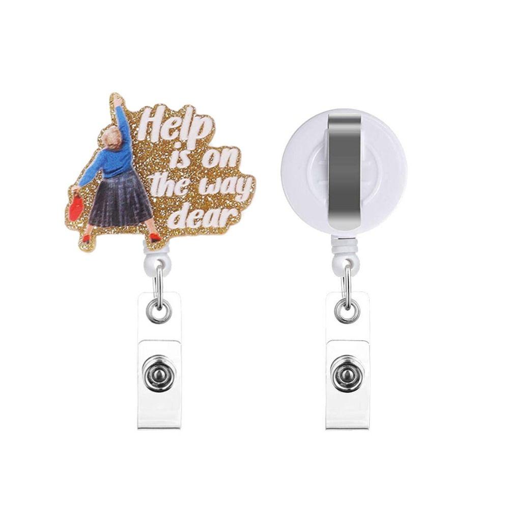 Acrylic Retractable Badge Reel Help Is on The Way Dear Name Holder ID Badge Holder  Students