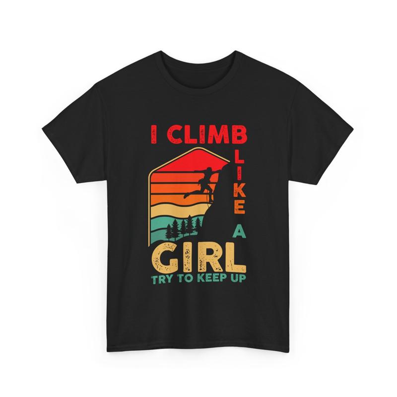 Grimpeur de bouldering, j escalade comme une fille, essayez de garder le t-shirt S