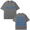 Funny Well I Got It Print T Shirt Creativity Popular Fashion Unisex Women Tshirts Oversized 100 Cotton Casual Tshirt Streetwear