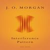 Interference Pattern by J. O. Morgan Paperback Book 9781910702024