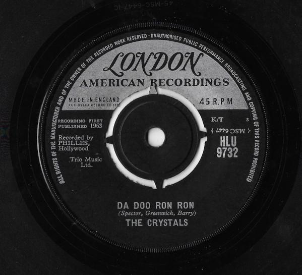 

7inch Record CRYSTALS - Da Doo Ron Ron HLU9732 London Records 1963 UK Pop Used