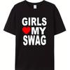 MEISJES HOUDEN VAN MIJN SWAG Slogan T-shirt Unisex Grappige Katoenen Nieuwigheid T-shirts Streetwear Hiphop Casual Top Tee