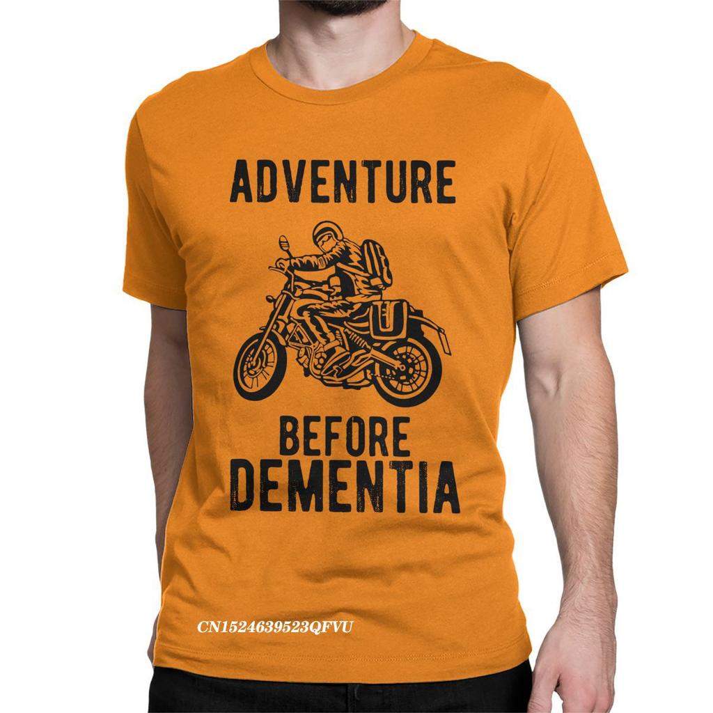 Novelty Adventure Before Dementia Motorbike Rider Motorcycle Tee Shirt For Men Premium Cotton Tshirt Racing Speed Tee Shirt