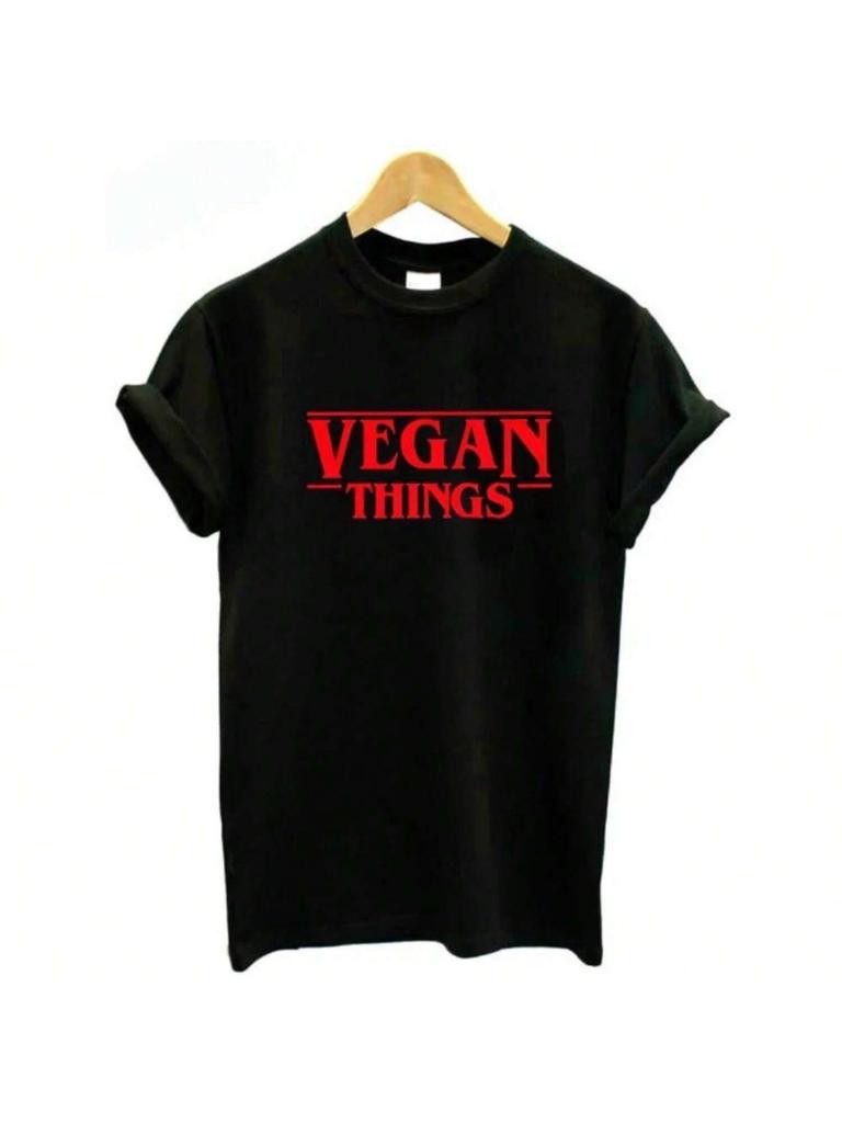 Vegan Things Letter Print T Shirt Wo'unisex Short Sleeve O Neck Loose Tshirt Summer Wo'unisex Tee Shirt Tops Camisetas Mujer