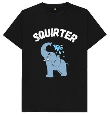 Squirter Lustig Unanständig Unartig T-Shirt