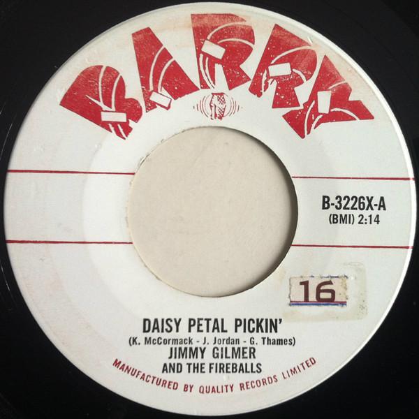 

7inch Record JIMMY GILMER & THE FIREBALLS - Daisy Petal Pickin B3226X BARRY 1964 Canada Rock Used