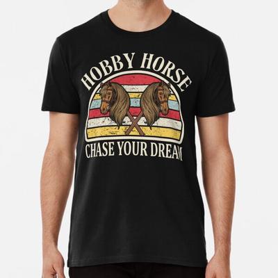 Verfolge deinen Traum Steckenpferd Reiten T-Shirt S-5XL Bestes T-Shirt