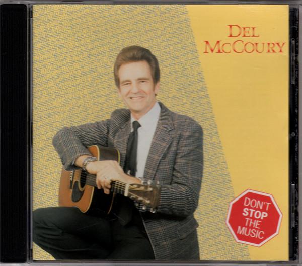

CD DEL MCCOURY Dont Stop The Music ROUNDERCD0245 Rounder Records US CountryFolk Used