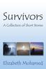 كتاب Survivors A Collection Of Short Stories by Elizabeth Mohamed - Paperback