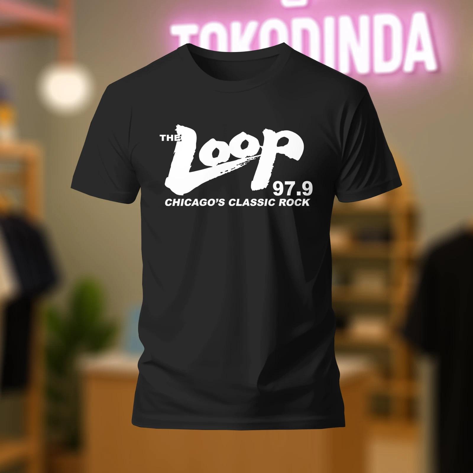 THE LOOP FM 98 logo T-Shirt Funny Made In USA S-5XL XXL