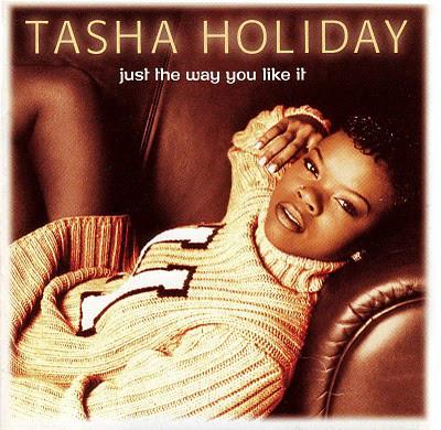 

LP Record TASHA HOLIDAY - Just The Way You Like It MCA11460 MCA Records 1997 US Rap & Hip-Hop/R&B Used