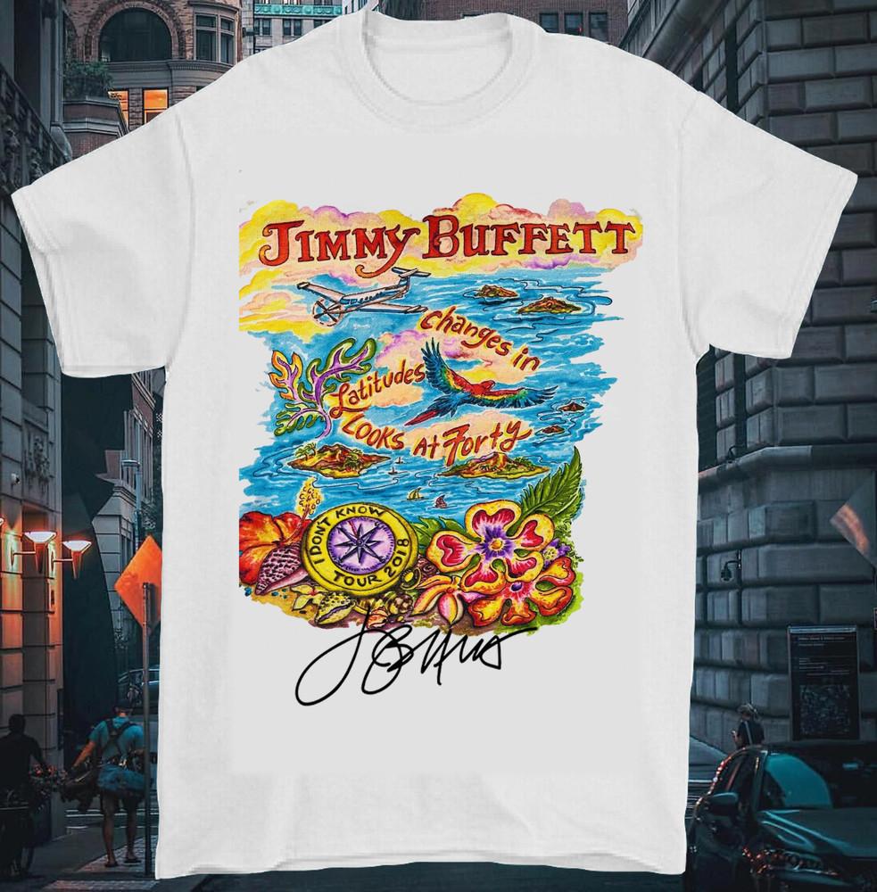 

Jimmy Buffett 2018 Concert Tour T Shirt FRONT Size S-4XL Signed BSS160 Unisex T-Shirt XL