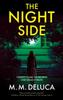 The Night Side by M.M. DeLuca Hardback Book 9781448312504