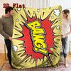 Pop Art "Bang" 2D Flat Pattern Flannel Blanket High Quality All Seasons Warmth and Comfort Perfect for Christmas Gifts.MMT0918129