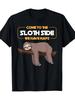 Funny Sloth Pun Tee - Join the Sloth Tee - Humorous Graphic T-Shirt Unisex T-Shirt