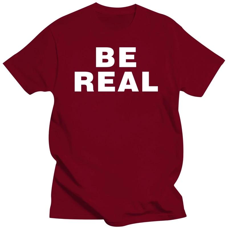 Novelty Awesome Be Real T Shirts Graphic Cotton Streetwear Short Sleeve Birthday Gifts Summer Style T-shirt Mens Clothing