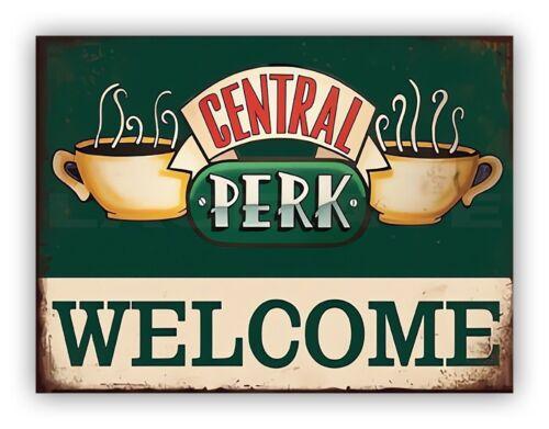 CENTRAL PERK METAL PLAQUE FRIENDS TV Show Kitchen Man Cave Caf Coffee Shop SignAluminum 20x30cm(7.8x11.8inch)