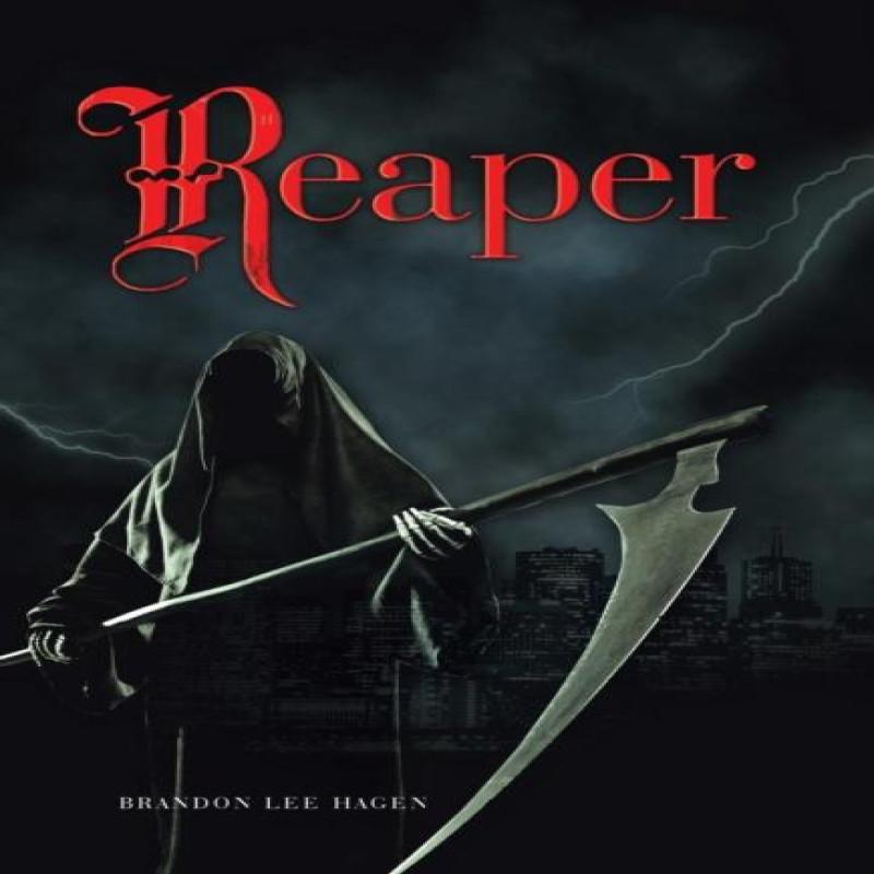 Reaper by Brandon Lee Hagen Hardback Book 9781532066429