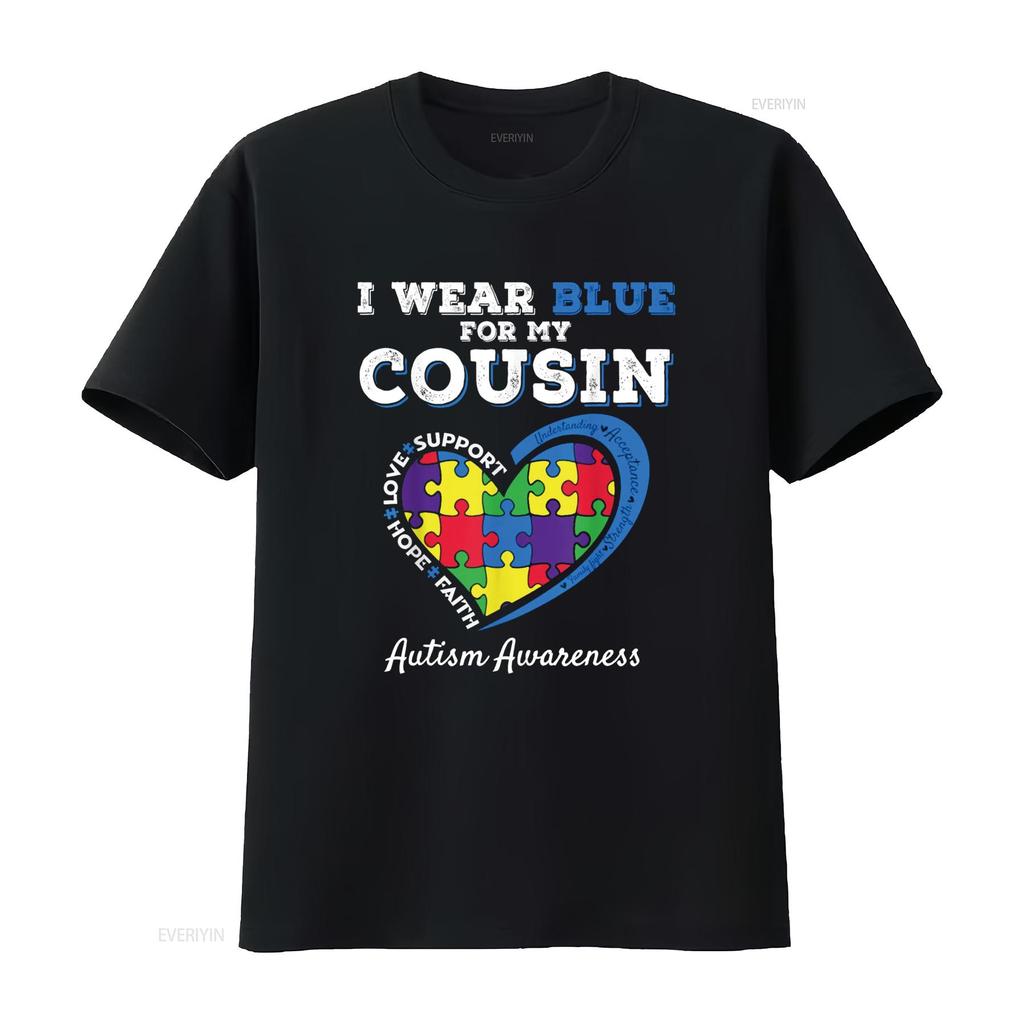 I Wear Blue For My Cousin Autism Awareness Day Girls Boys T Shirt Vintage Washed Stretched Designer Clothes Streetwear Unisex