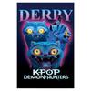 K-Pop Demon Hunters Derpy Poster