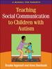 Kniha Teaching Social Communication To Children with Autism and Other Developmental Delays, First Edition : A Manual for Parents