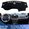 For Chrysler 300 300C LD Lancia Thema 2011~2021 Dashboard Cover Pad Sun Protection Pad UV Protection Mat Left&Right Hand Drive