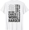 Niemand kümmert sich, arbeite härter / Fitness-Workout-Studio USA (AUF DER RÜCKSEITE) T-Shirt Unisex T-Shirt