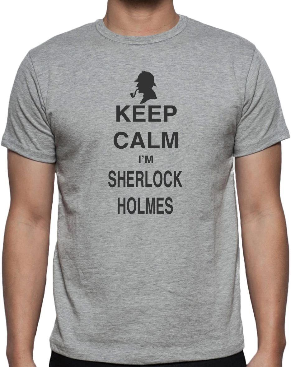 KEEP CALM I M SHERLOCK HOLMES - FUNNY SLOGAN Mens Womens Kids T-Shirt S