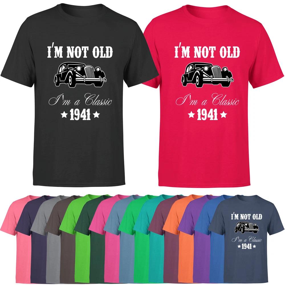Im Not Old Im A Classic Mens T Shirt For Him Custom Year Funny Tee 2XL