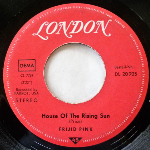 

7inch Record FRIJID PINK The House Of The Rising Sun DL20905 London Records 1970 Germany Rock Used