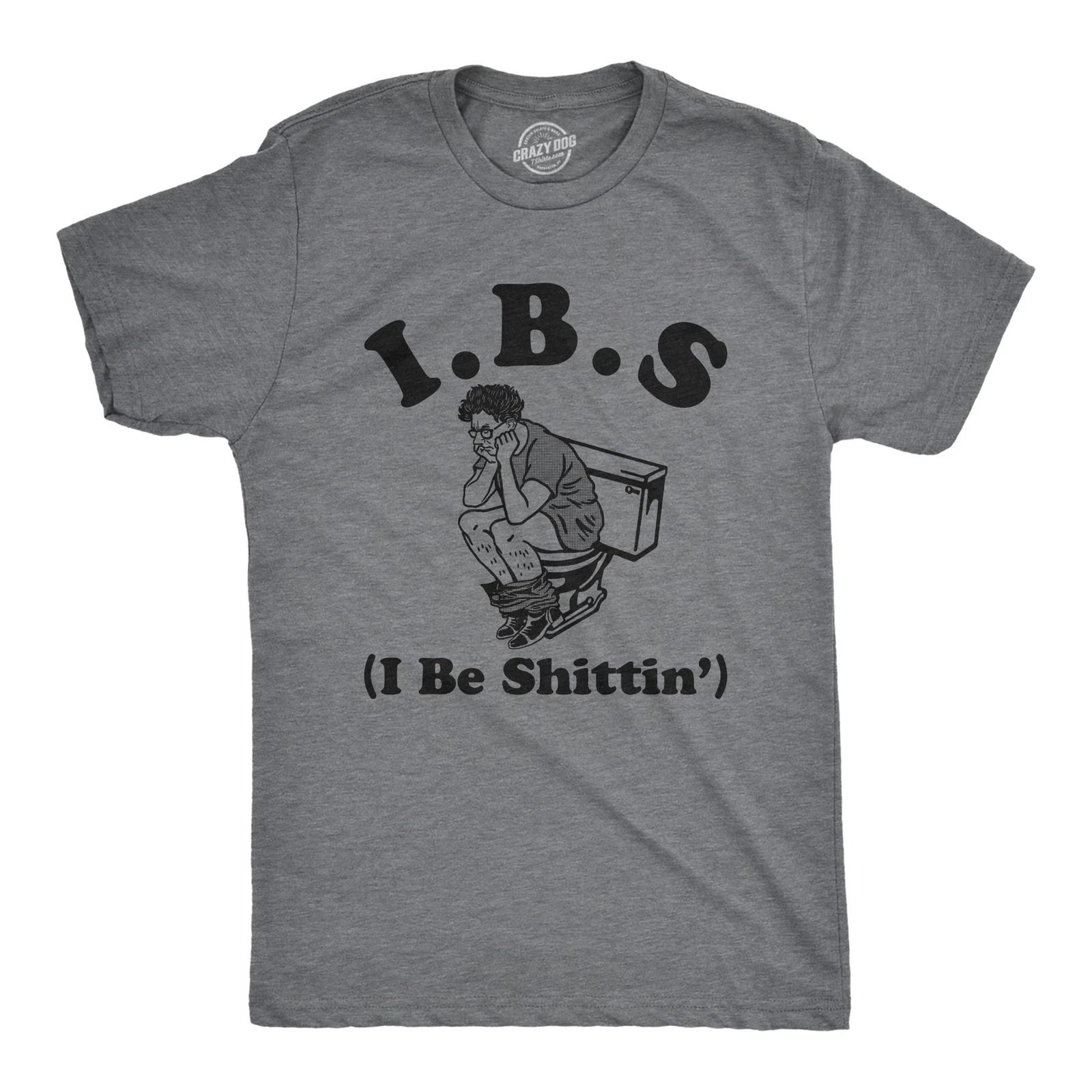 Mens IBS I Be Shittin T Shirt Funny Irritable Bowel Syndrome Pooping Joke Tee M
