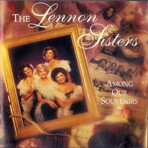 

CD LENNON SISTERS - Among Our Souvenirs 10122 Ranwood 1994 US Pop Used