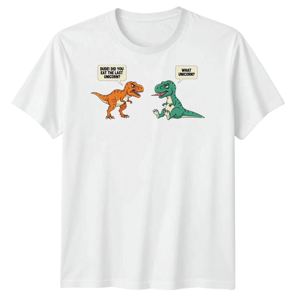 Dinosaurs Humor Mens T-Shirt Dude Last Unicorn What Unicorn Graphic Tee S