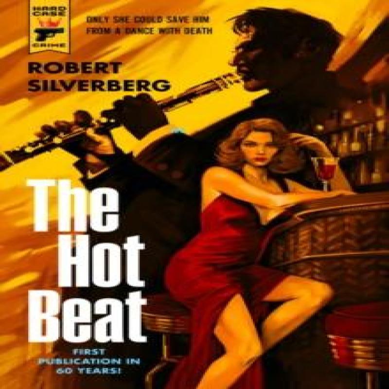 The Hot Beat by Robert Silverberg Paperback Book 9781789099928