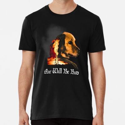 Air will be bud Premium T-Shirt S bis 5XL Hergestellt in AU/USA T-Shirt