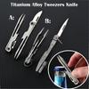 Titanium Alloy Knife Multifunctional Tweezers D2 Blade Outdoor EDC Portable Tool Flat Head Eyebrow Repair Fixture Unpacking Tool
