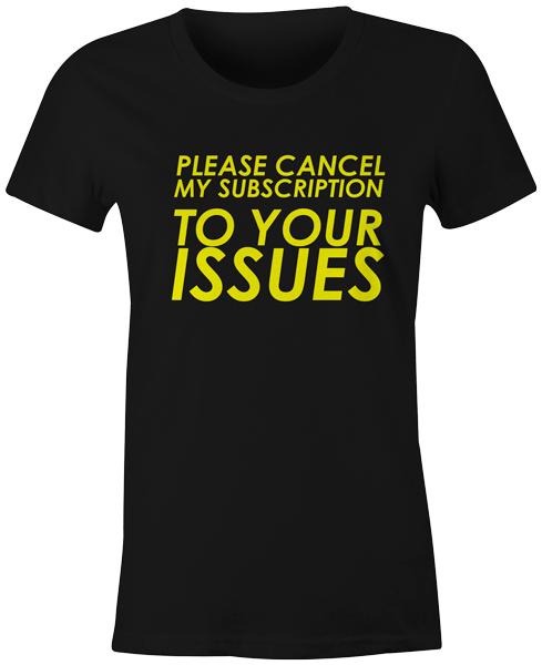 

Funny Novelty Joke Quote Fashion Popular T-Shirt Tee Top - Please Cancel My S
