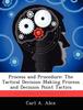 The Process and Procedure : The Tactical Decision Making Process and Decision Point Tactics Book