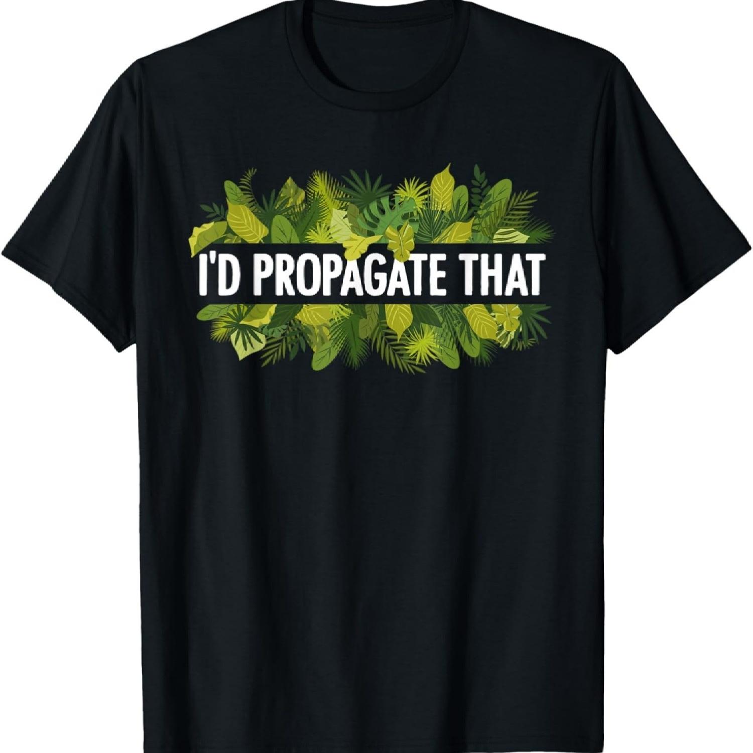 Cool Plant For Men Women Propagation Plant Lover Gardener T-Shirt S