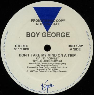 12inch Record BOY GEORGE  Dont Take My Mind On A Trip DMD1292PROMO Virgin 1989 US Rap  HipHopRB Used