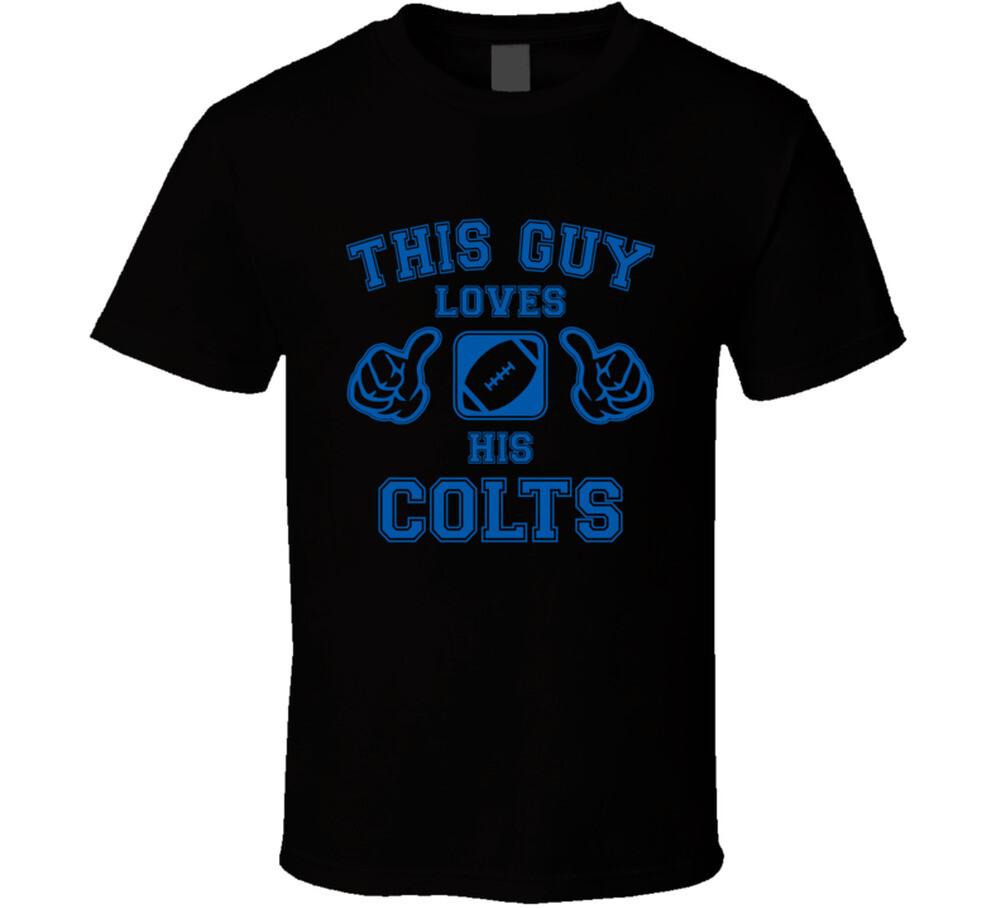 This Guy Loves His Indianapolis Colts Football T Shirt M